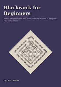 Messy backs on your blackwork? This step-by-step book teaches the proven method for neat, reversible results. 8 guided projects. Instant download, £9.95.